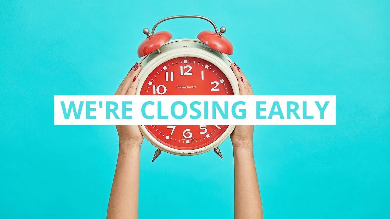 ATTENTION: EARLY CLOSING FOR A PRIVATE PARTY